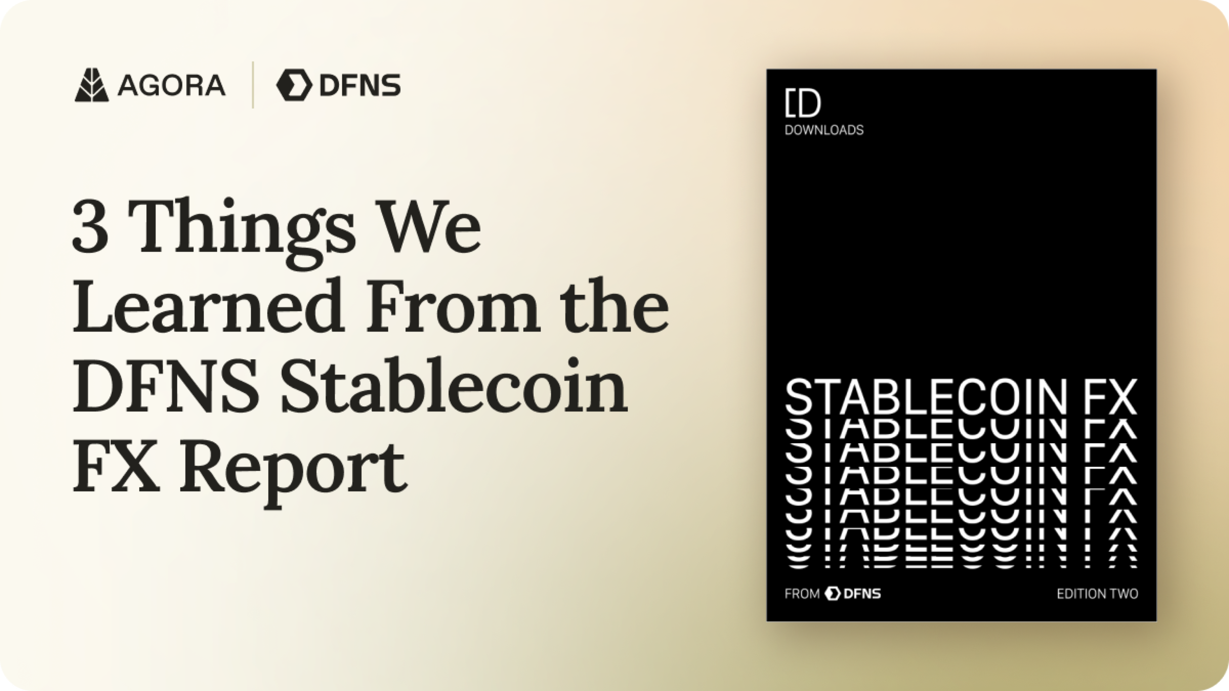 3 Things We Learned From the DFNS Stablecoin FX Report